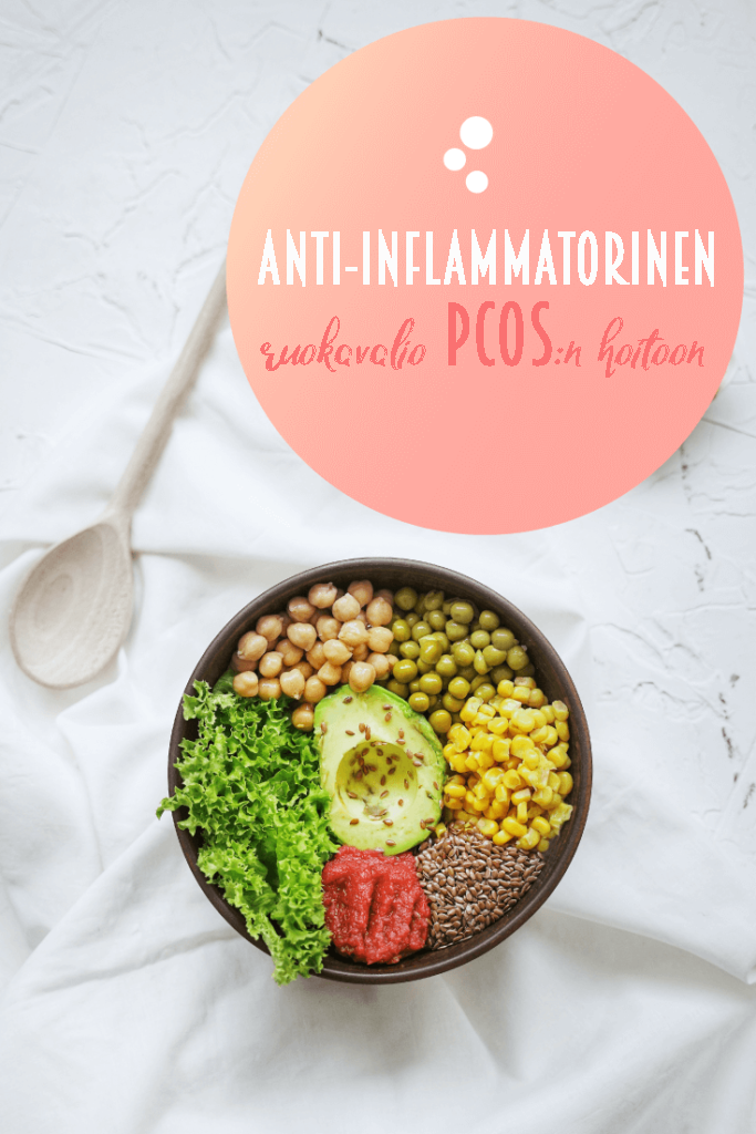 Anti-inflammatorinen ruokavalio PCOS:n hoitoon